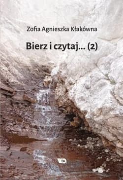 Bierz czytaj... cz.2 -  Kłakówna Zofia Agnieszka
