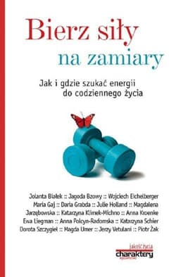 Bierz siły na zamiary Jak i gdzie szukać energii do codziennego życia - Adam Cedro