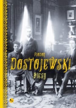 Biesy - Fiodor Dostojewski