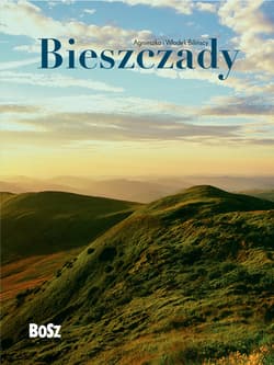 Bieszczady - Agnieszka Bilińska,  Włodek Biliński