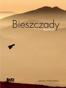 Bieszczady. Impresje - Agnieszka Bilińska