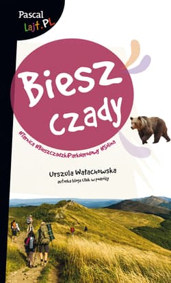 Bieszczady. Pascal Lajt - Urszula Wałachowska