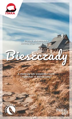 Bieszczady. Pascal Lajt - Urszula Wałachowska