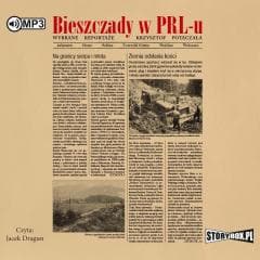 Bieszczady w PRL-u audiobook - Krzysztof Potaczała