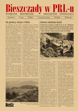 Bieszczady w PRL-u Wybrane reportaże - Krzysztof Potaczała