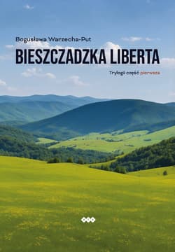 Bieszczadzka liberta - Bogusława Warzecha-Put