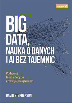 Big data nauka o danych i ai bez tajemnic - David Stephenson