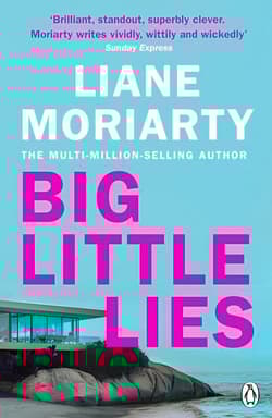 Big Little Lies - Liane Moriarty