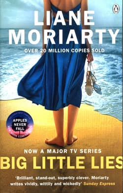 Big Little Lies - Liane Moriarty