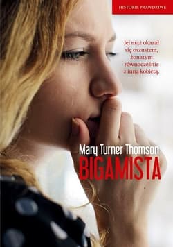 Bigamista  - Mary Turner  Thomson