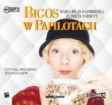 Bigos w papilotach audiobook - Biłas-Najmrodzka Maria, Narbutt Elżbieta