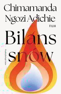 Bilans snów - Adichie Chimamanda Ngozi