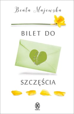 Bilet do szczęścia - ebook - Beata Majewska