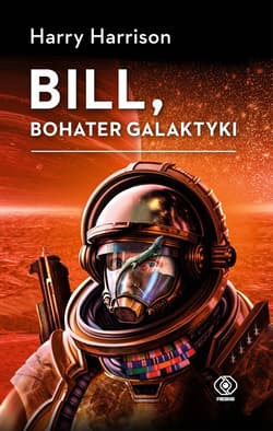 Bill, bohater galaktyki - ebook - Harry Harrison