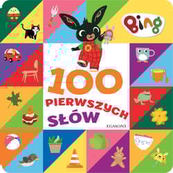 Bing 100 pierwszych słów - Opracowanie Zbiorowe
