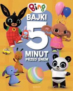 Bing Bajki 5 minut przed snem - Beata Żmichowska