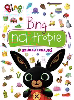 Bing na tropie. Szukaj i znajdź - Opracowanie Zbiorowe