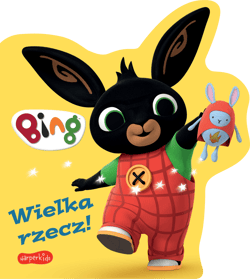 Bing Wielka rzecz! - Opracowanie Zbiorowe