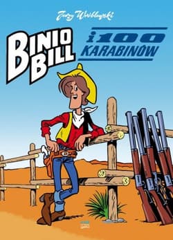 Binio Bill i 100 karabinów - Wróblewski Jerzy
