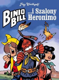 Binio Bill i Szalony Heronimo - Wróblewski Jerzy