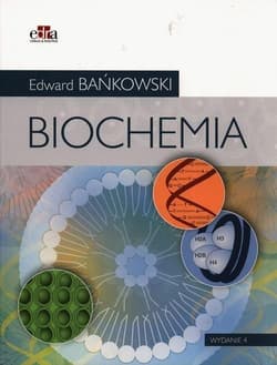 Biochemia w.4 - Bańkowski Edward