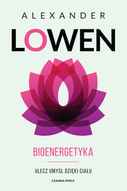 Bioenergetyka - ebook - Alexander Lowen