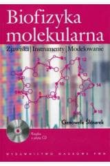 Biofizyka molekularna. Zjawiska, instrumenty... - Ślósarek Genowefa