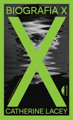 Biografia X - Catherine Lacey