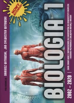 Biologia 1 2002-2020 Anatomia i fizjologia człowieka Zbiór zadań maturalnych wraz z odpowiedziami