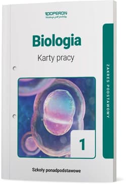 Biologia 1 Karty pracy Zakres podstawowy Szkoła ponadpodstawowa - Dawid Kaczmarek