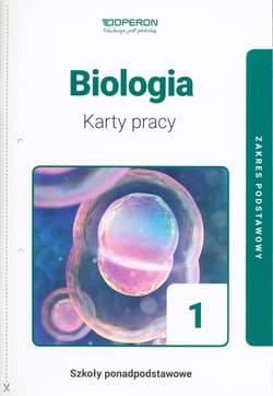 Biologia 1 Karty pracy Zakres podstawowy Szkoła ponadpodstawowa - Dawid Kaczmarek