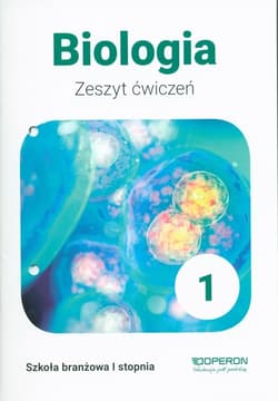 Biologia 1 Zeszyt ćwiczeń Szkoła branżowa 1 stopnia - Jakubiak Beata