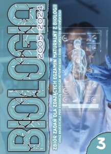 Biologia 3 2002-2020 Genetyka. Ewolucjonizm. Ekologia i ochrona środowiska Zbiór zadań maturalnych wraz z odpowiedziami
