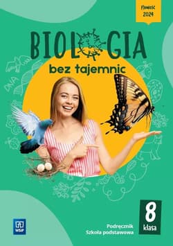 Biologia bez tajemnic podręcznik klasa 8 szkoła podstawowa - Praca zbiorowa
