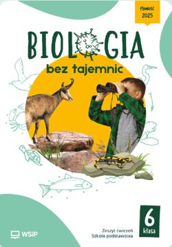 Biologia bez tajemnic zeszyt ćwiczeń klasa 6 szkoła podstawowa - Praca zbiorowa