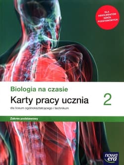 Biologia na czasie 2 Karty pracy Zakres podstawowy Szkoła ponadpodstawowa - Dawid Kaczmarek, Pawłowski Jacek, Stencel Renata