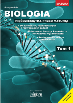 Biologia pięćdziesiątka przed maturą Tom 1 - Grzegorz Gola