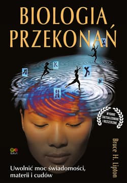 Biologia przekonań - ebook - Bruce Lipton