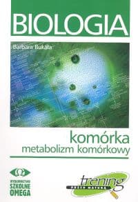 Biologia Trening przed maturą Komórka Metabolizm komórkowy