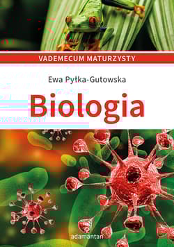 Biologia. Vademecum maturzysty wyd. 7 - Ewa Pyłka-Gutowska