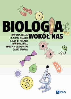 Biologia wokół nas - David M. Hillis, H. Craig Heller, Sally D. Hacker