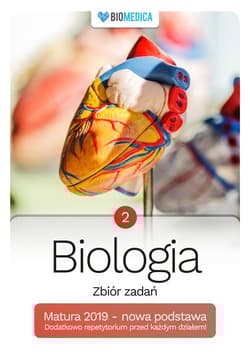 Biologia zbiór zadań Matura 2019 Tom 2