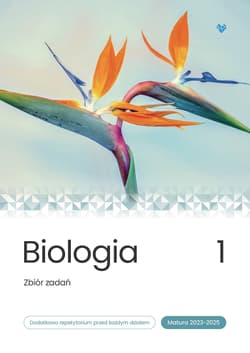 Biologia Zbiór zadań Matura 2023-2025 Tom 1 - Bąk Bogumiła, Brom Krzysztof, Bryś M