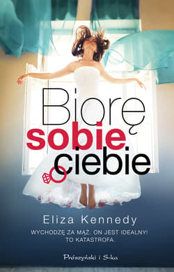 Biorę sobie ciebie - ebook - Eliza Kennedy