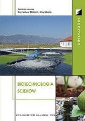 Biotechnologia ścieków - Korneliusz Mikscha, Sikora Jan