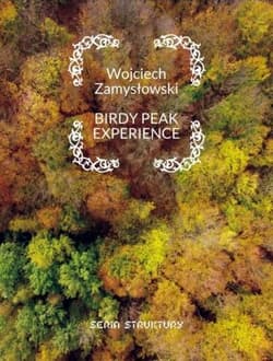 Birdy peak experience - Wojciech Zamysłowski