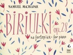 Biriulki na fortepian - Samuel Majkapar