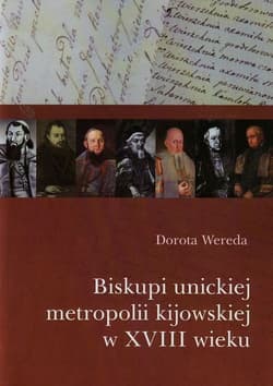 Biskupi unickiej metropolii kijowskiej w XVIII wieku