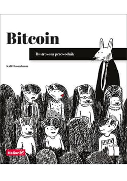 Bitcoin. Ilustrowany przewodnik - Rosenbaum Kalle