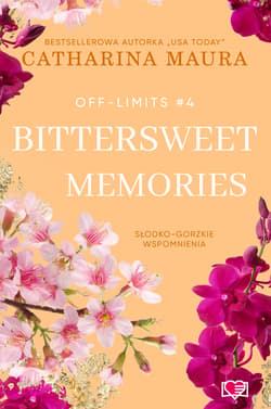 Bittersweet Memories. Off-Limits. Tom 4 - ebook - Catharina Maura